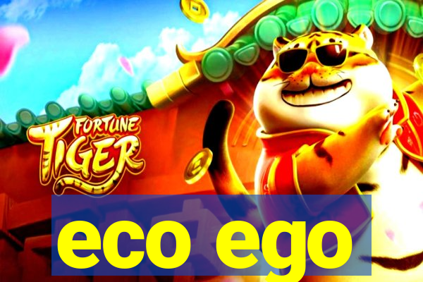 eco ego